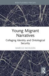 Young Migrant Narratives (ISBN: 9781032934662)