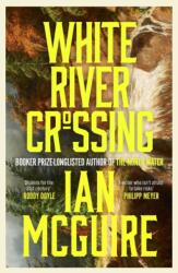White River Crossing Signed Edition (ISBN: 9781472640840)