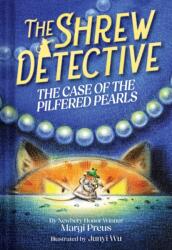 The Shrew Detective: The Case of the Pilfered Pearls (ISBN: 9781419778025)