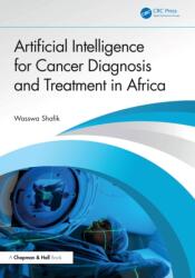 Artificial Intelligence for Cancer Diagnosis and Treatment in Africa (ISBN: 9781041260875)