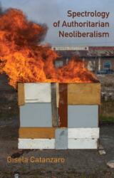Spectrology of Authoritarian Neoliberalism (ISBN: 9781509569878)