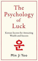 The Psychology of Luck (ISBN: 9781785126604)