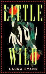 Little Wild (ISBN: 9781035073078)