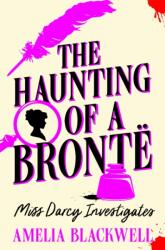 The Haunting of a Bronte (ISBN: 9781035054145)
