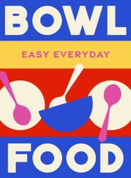 Bowl Food (ISBN: 9781761500831)