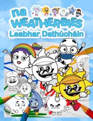 Na Weatherbies Leabhar Dathuchain (ISBN: 9780995533516)