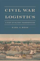 Civil War Logistics (ISBN: 9780807188040)