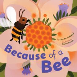 Because of a Bee (ISBN: 9781797230931)
