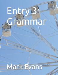 Entry 3 Grammar (ISBN: 9798842913633)