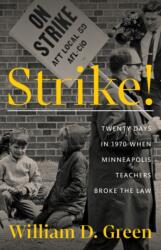 Strike! (ISBN: 9781517912956)