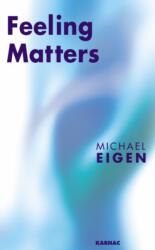 Feeling Matters (ISBN: 9781855754119)