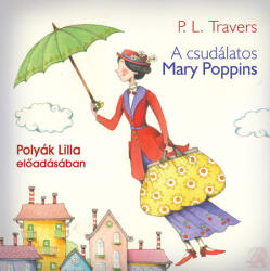 A CSUDÁLATOS MARY POPPINS - hangoskönyv (ISBN: 9789630980135)
