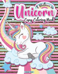 I Believe In Unicorn Copy Coloring Book: Fun Activity Books For Children (ISBN: 9789390183555)
