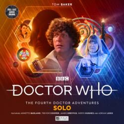 Doctor Who: The Fourth Doctor Adventures Series 11 - Volume 1 - Solo (ISBN: 9781838680534)