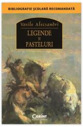Legende si pasteluri - Vasile Alecsandri (ISBN: 9786068668024)