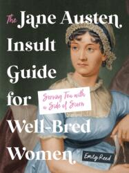 Jane Austen Insult Guide for Well-Bred Women (ISBN: 9781250372949)
