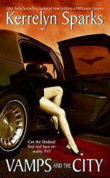 Vamps and the City - Kerrelyn Sparks (ISBN: 9780060752019)