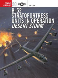 B-52 Stratofortress Units 1980-1999 - Jon Lake (ISBN: 9781841767512)