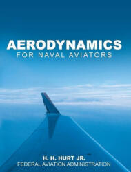 Aerodynamics for Naval Aviators - Federal Aviation Administration (ISBN: 9781638232544)