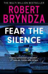 Fear The Silence - Robert Bryndza (ISBN: 9781914547423)