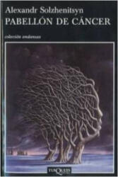 Pabellón de cáncer - Aleksandr Isaevich Solzhenitsyn, Julia Pericacho (ISBN: 9788472236783)