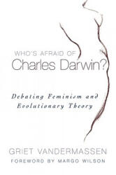 Who's Afraid of Charles Darwin? - Griet Vandermassen (ISBN: 9780742543515)
