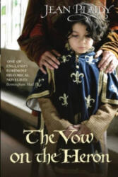 Vow on the Heron - Jean Plaidy (ISBN: 9780099533061)