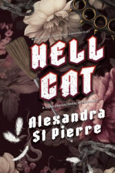 Hellcat - Alexandra St Pierre (ISBN: 9781069445131)