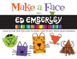Make a Face with Ed Emberley - Ed Emberley (2014)