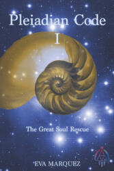 Pleiadian Code I - Eva Marquez (2024)