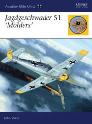 Jagdgeschwader 51 'Meolders' - John Weal (2006)
