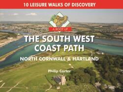 A Boot Up The South West Coast Path (ISBN: 9780857100146)