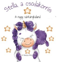 Stella, a csodakornis - A nagy sárkánykaland (ISBN: 9786156762047)