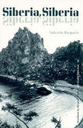 Siberia, Siberia - Valentin Rasputin (ISBN: 9780810115750)