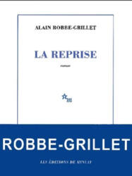 La Reprise - Alain Robbe-Grillet (ISBN: 9782707317568)