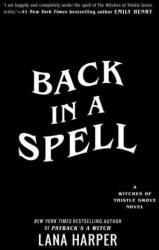 Back in a Spell - Harper, Lana (ISBN: 9780593336106)