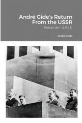 Andre Gide's Return From the USSR - André Gide, David Grunwald (ISBN: 9781304805188)