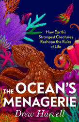 The Ancient Menagerie - Drew Harvell (ISBN: 9781847927712)