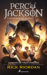 PERCY JACKSON Y LA DIOSA DE TRES CABEZAS - Rick Riordan (2024)