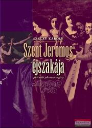 Szent Jeromos éjszakája (ISBN: 9789636627171)