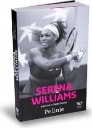 Serena Williams. Pe linie (2014)