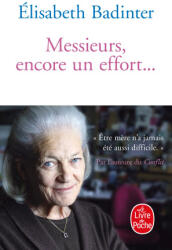 Messieurs, encore un effort. . . - Elisabeth Badinter (2025)