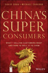 China's Super Consumers - Michael Zakkour (2014)
