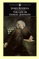 The Life of Samuel Johnson - James Boswell (ISBN: 9780140431162)