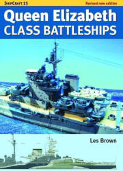 Ship Craft Queen Elizabeth Class Battleships - Revised Edition - Brown, Les (ISBN: 9781036150303)