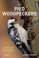 The Pied Woodpeckers - GORMAN GERARD (ISBN: 9781784275969)