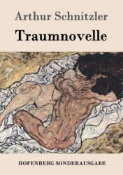 Traumnovelle - Arthur Schnitzler (ISBN: 9783843015875)