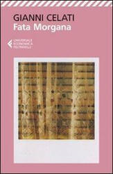 Fata Morgana - Gianni Celati (ISBN: 9788807881688)