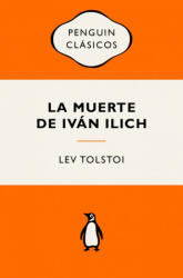 La muerte de Iván Ilich - LEV TOLSTOI (2025)