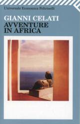 Avventure in Africa - Gianni Celati (2000)